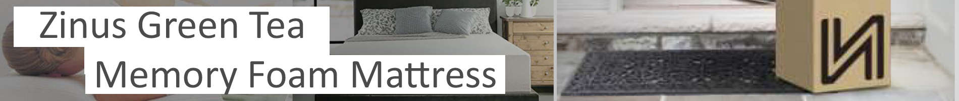 Mattress Queen ZInus Green Tea