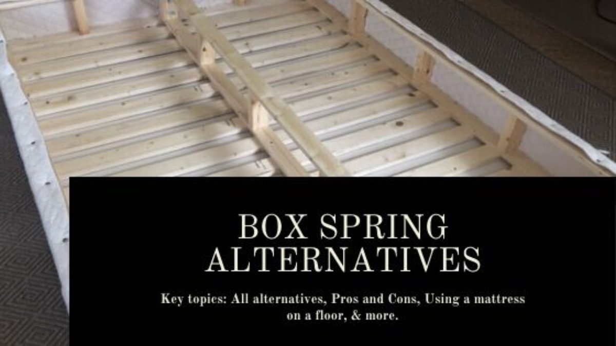 Box Spring Alternatives Substitutes, Bed Frame And Box Spring Combinations