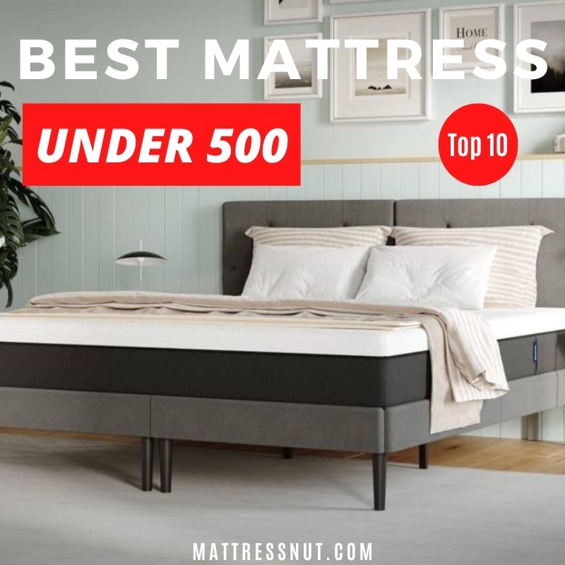 Best mattress under 500