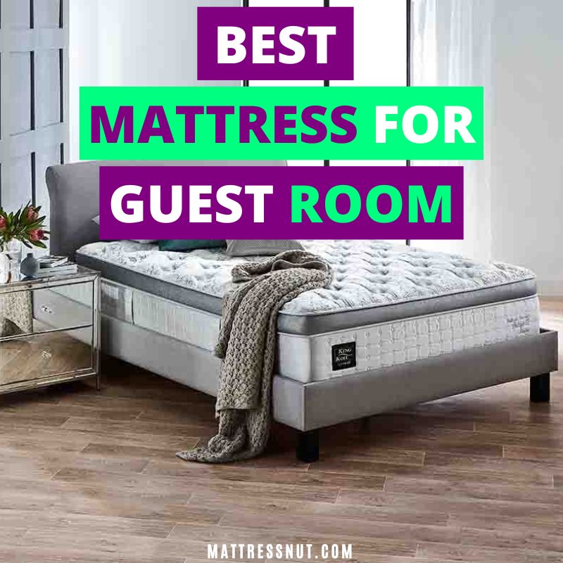best mattress for guest room