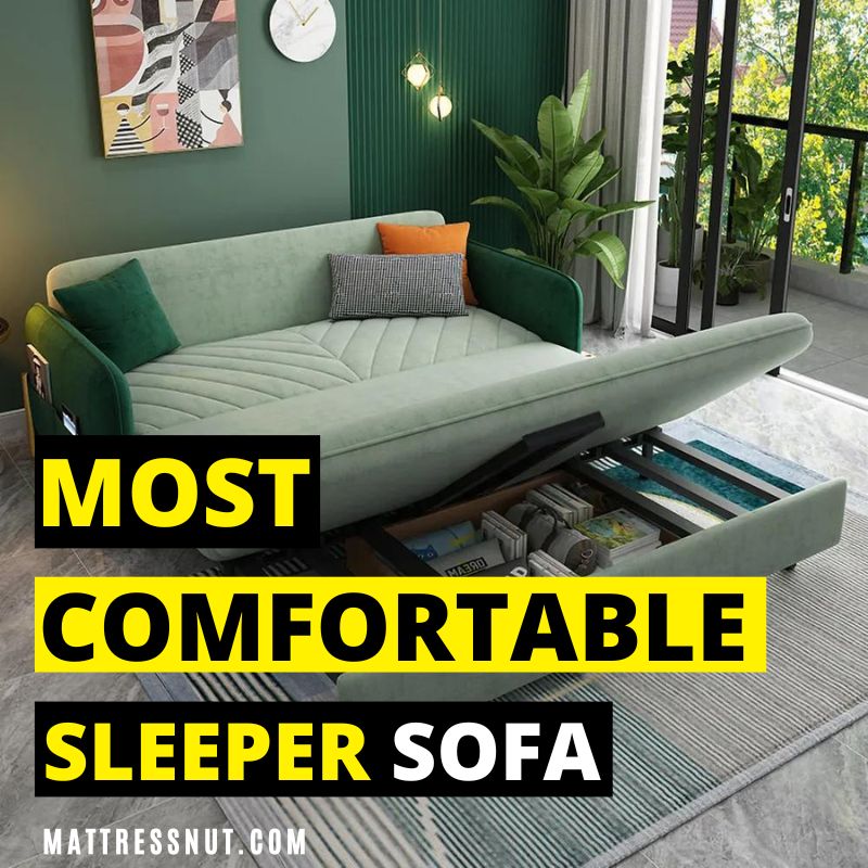 most comfortable sleeper sofa