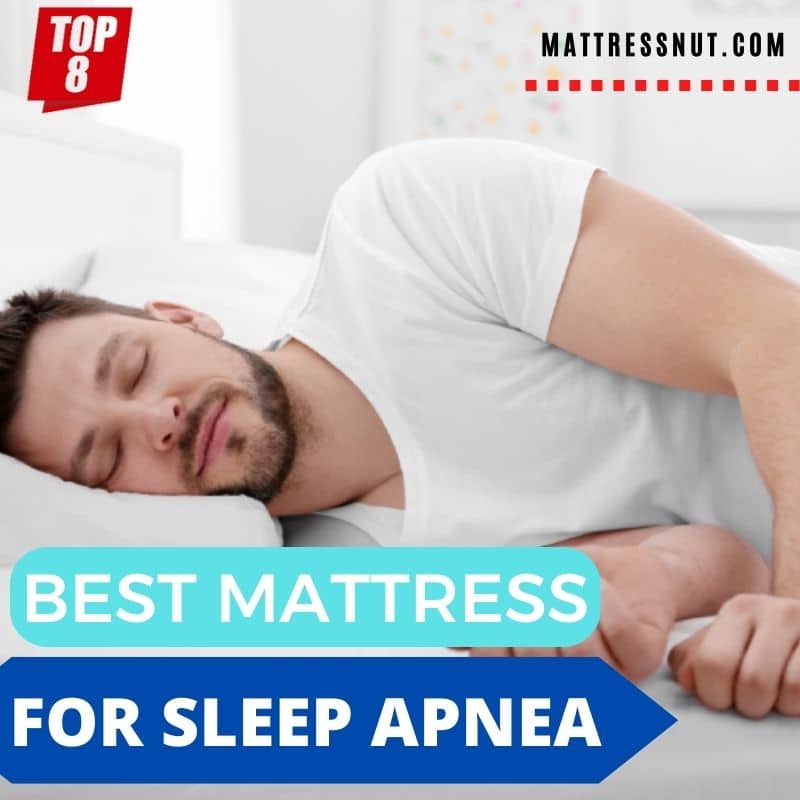 Best mattress for sleep apnea