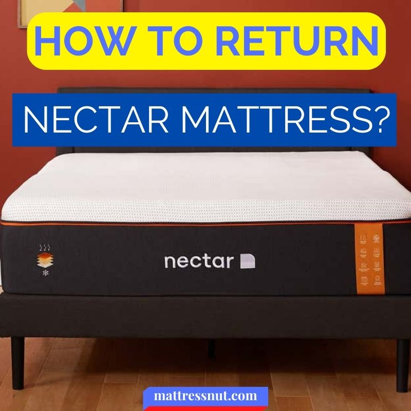 How to return Nectar mattress