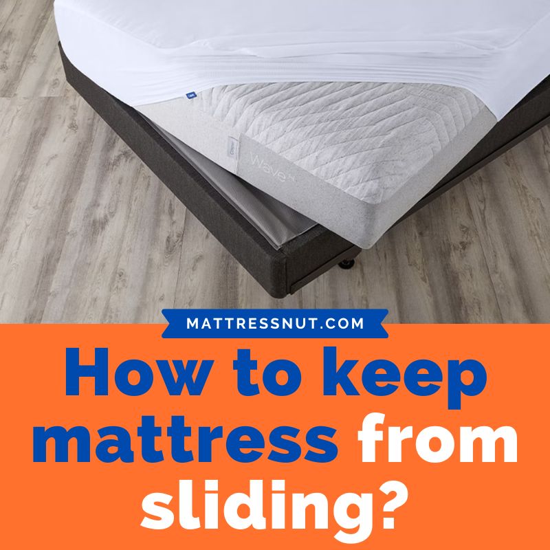how to keep mattress from sliding