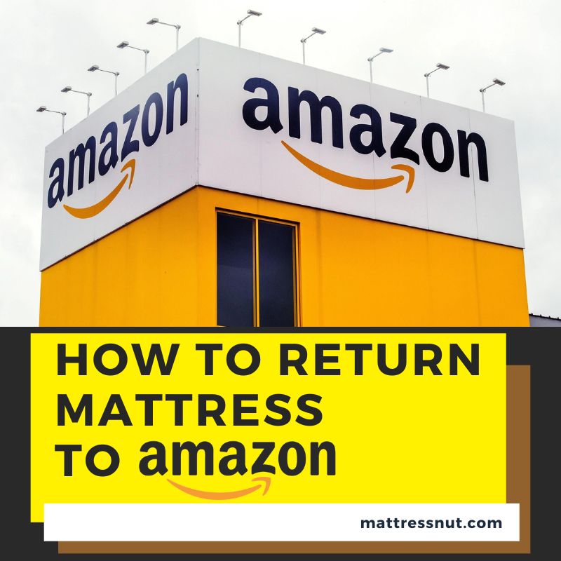 how to return mattress to amazon