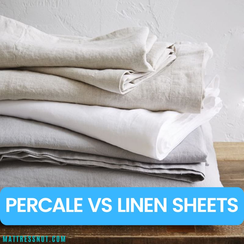 percale vs linen sheets