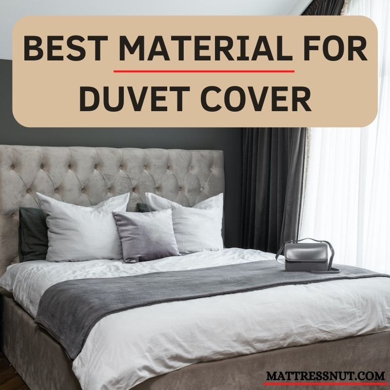 Best material for duvet cover