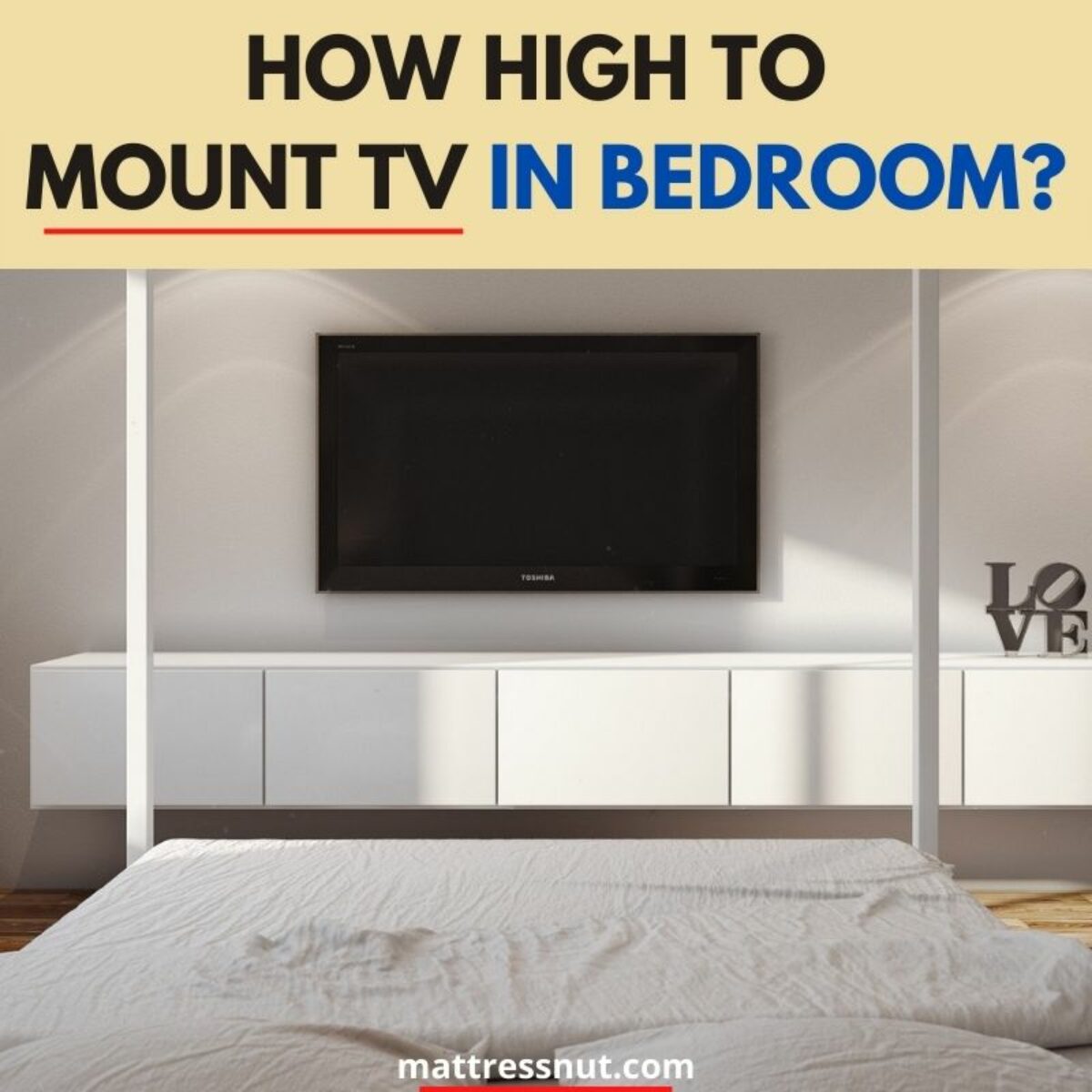 How mount tv in bedroom? the ideal height to it