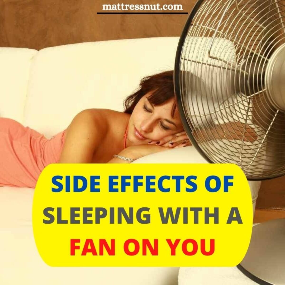effects of sleeping a fan on you | Is it a good idea or not