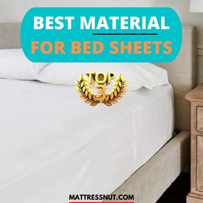 Best material for bed sheets