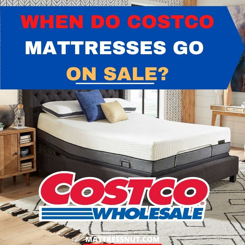When do Costco mattresses go on sale