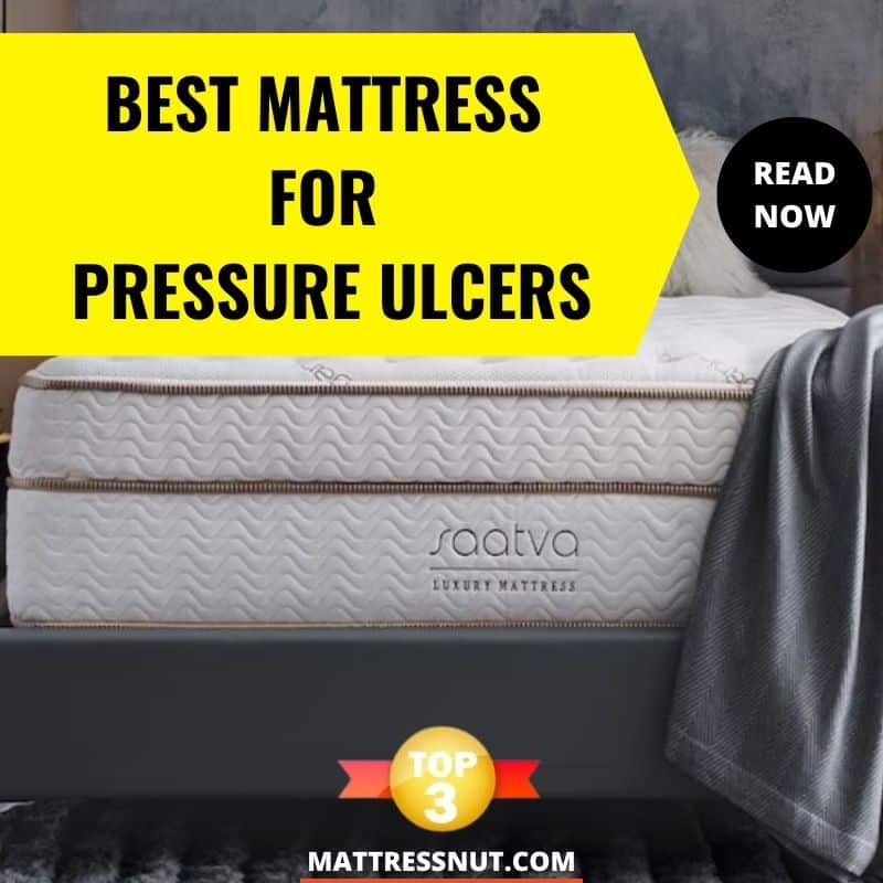 Best Mattress For Pressure Ulcers