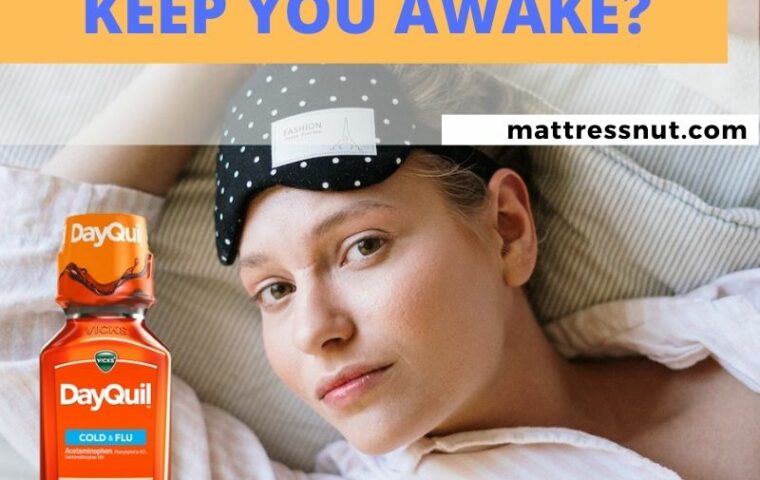 Does Dayquil Keep You Awake?