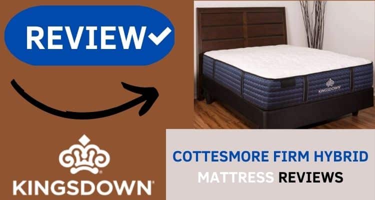 Kingsdown cottesmore firm hybrid mattress