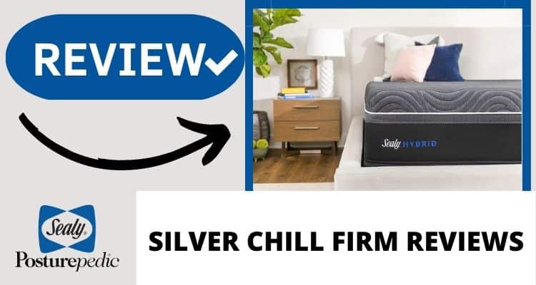 sealy silver chill firm mattress review
