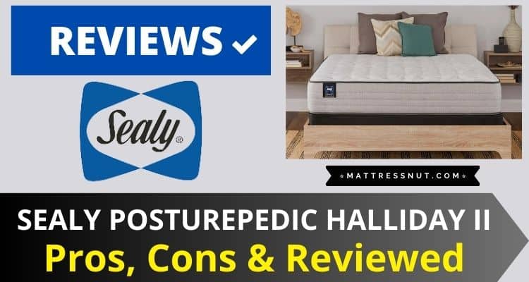 Sealy Posturepedic Halliday II Reviews
