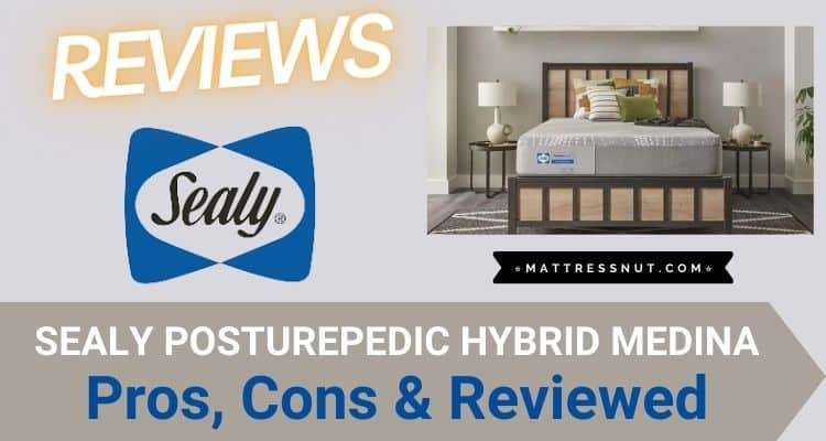 Sealy Posturepedic Hybrid Medina Reviews