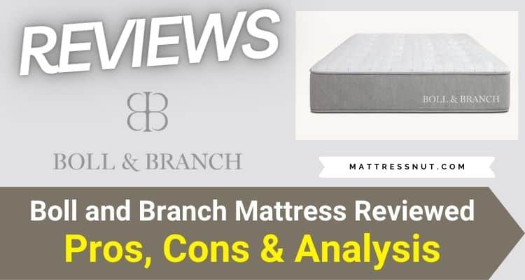 boll and branch mattress reviews