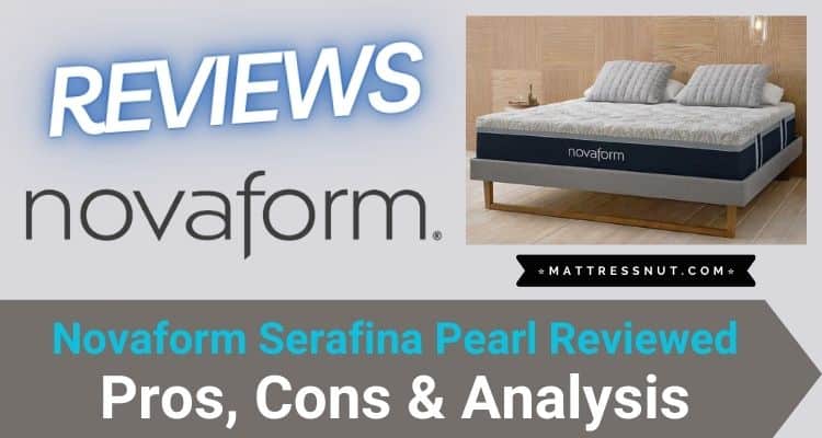 Novaform Serafina Pearl Reviews