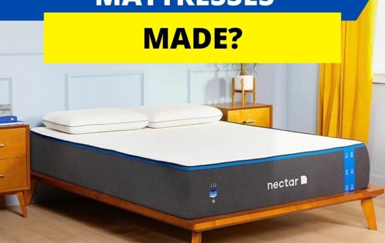 Where Are Nectar Mattresses Made?