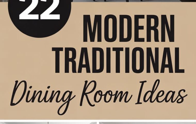 22 Stunning Modern Traditional Dining Room Ideas for a Timeless Look